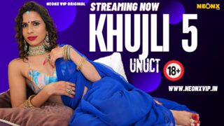 Khujli 5 2024 Neonx Vip Originals Hindi Uncut XXX Video