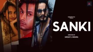 Sanki – 2024 – Hindi Uncut Short Film – Namasteyflix